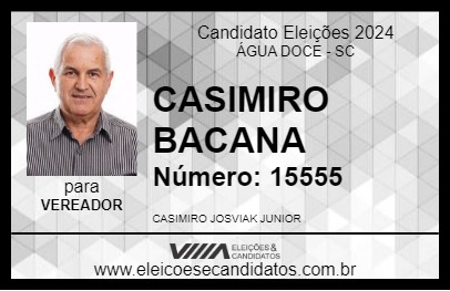 Candidato CASIMIRO BACANA 2024 - ÁGUA DOCE - Eleições