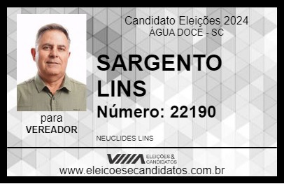 Candidato SARGENTO LINS 2024 - ÁGUA DOCE - Eleições