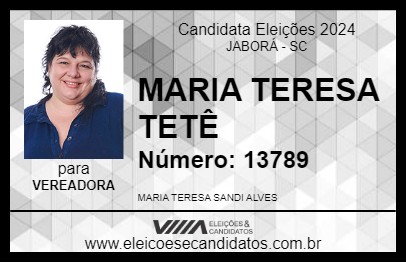 Candidato MARIA TERESA TETÊ 2024 - JABORÁ - Eleições