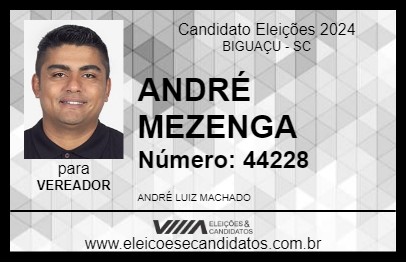 Candidato ANDRÉ MEZENGA 2024 - BIGUAÇU - Eleições