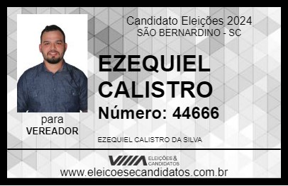 Candidato EZEQUIEL CALISTRO 2024 - SÃO BERNARDINO - Eleições