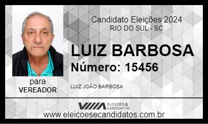 Candidato LUIZ BARBOSA 2024 - RIO DO SUL - Eleições