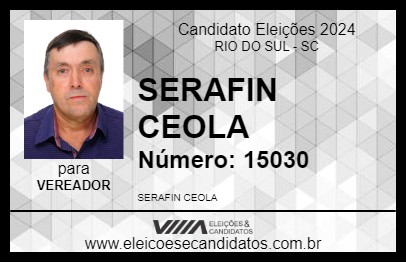 Candidato SERAFIN CEOLA 2024 - RIO DO SUL - Eleições