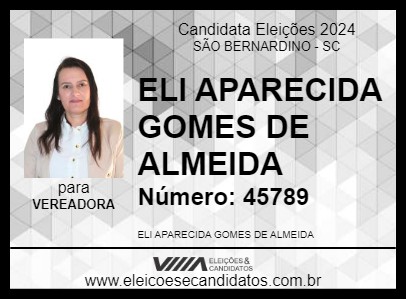 Candidato ELI APARECIDA GOMES DE ALMEIDA 2024 - SÃO BERNARDINO - Eleições