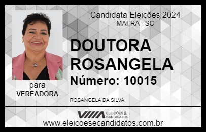 Candidato DOUTORA ROSANGELA 2024 - MAFRA - Eleições