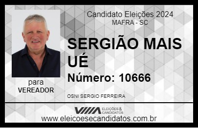 Candidato SERGIÃO MAIS UÉ 2024 - MAFRA - Eleições