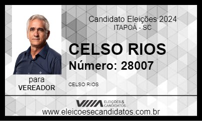 Candidato CELSO RIOS 2024 - ITAPOÁ - Eleições