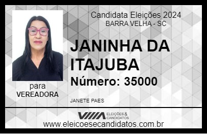 Candidato JANINHA DA ITAJUBA 2024 - BARRA VELHA - Eleições