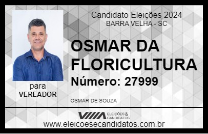 Candidato OSMAR DA FLORICULTURA 2024 - BARRA VELHA - Eleições