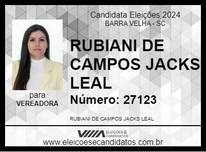 Candidato RUBIANI DE CAMPOS JACKS LEAL 2024 - BARRA VELHA - Eleições