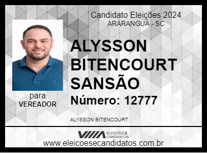 Candidato ALYSSON BITENCOURT SANSÃO 2024 - ARARANGUÁ - Eleições