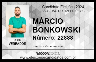 Candidato MÁRCIO BONKOWSKI 2024 - SÃO JOÃO DO ITAPERIÚ - Eleições