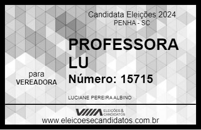 Candidato PROFESSORA LU 2024 - PENHA - Eleições