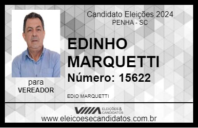 Candidato EDINHO MARQUETTI 2024 - PENHA - Eleições