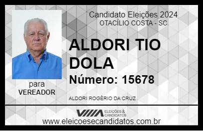 Candidato ALDORI TIO DOLA 2024 - OTACÍLIO COSTA - Eleições