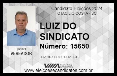 Candidato LUIZ DO SINDICATO 2024 - OTACÍLIO COSTA - Eleições