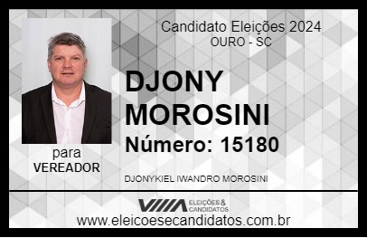 Candidato DJONY MOROSINI 2024 - OURO - Eleições