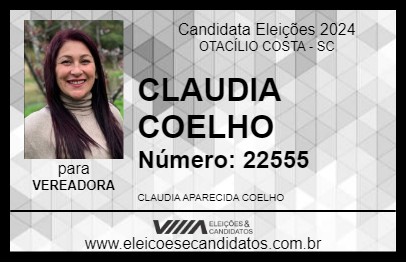 Candidato CLAUDIA COELHO 2024 - OTACÍLIO COSTA - Eleições