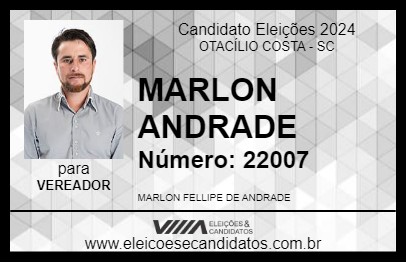 Candidato MARLON ANDRADE 2024 - OTACÍLIO COSTA - Eleições