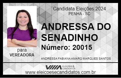 Candidato ANDRESSA DO SENADINHO 2024 - PENHA - Eleições