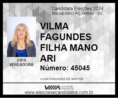 Candidato VILMA FAGUNDES FILHA MANO ARI 2024 - BALNEÁRIO PIÇARRAS - Eleições