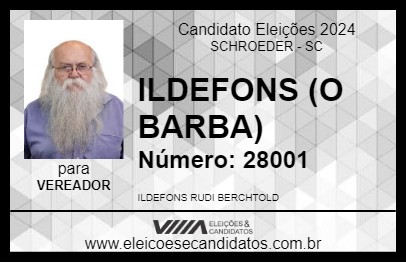 Candidato ILDEFONS (O BARBA) 2024 - SCHROEDER - Eleições