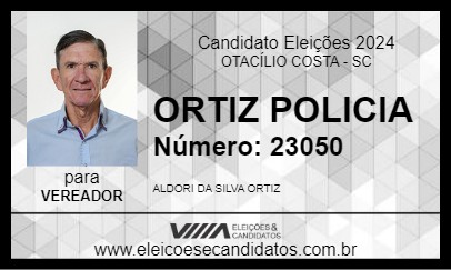 Candidato ORTIZ POLICIA 2024 - OTACÍLIO COSTA - Eleições