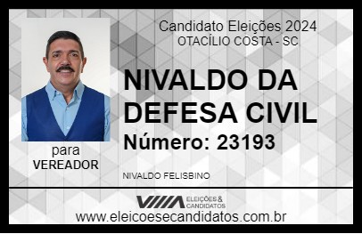 Candidato NIVALDO FELISBINO 2024 - OTACÍLIO COSTA - Eleições