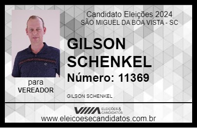 Candidato GILSON SCHENKEL 2024 - SÃO MIGUEL DA BOA VISTA - Eleições