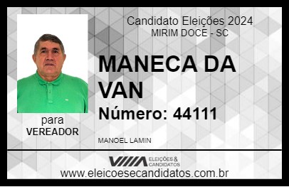 Candidato MANECA DA VAN 2024 - MIRIM DOCE - Eleições