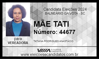 Candidato MÃE TATI 2024 - BALNEÁRIO GAIVOTA - Eleições