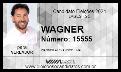 Candidato WAGNER 2024 - LAGES - Eleições