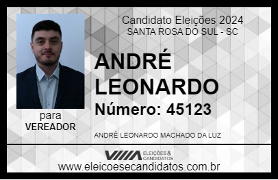 Candidato ANDRÉ LEONARDO 2024 - SANTA ROSA DO SUL - Eleições