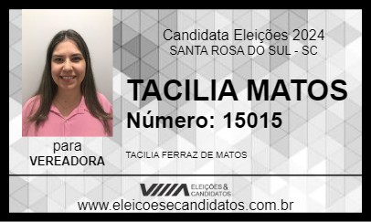 Candidato TACILIA MATOS 2024 - SANTA ROSA DO SUL - Eleições