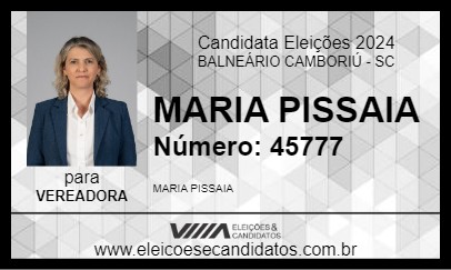 Candidato MARIA PISSAIA 2024 - BALNEÁRIO CAMBORIÚ - Eleições