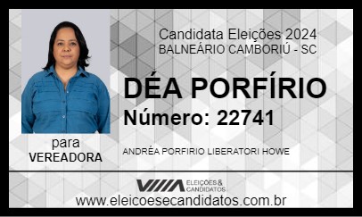 Candidato DÉA PORFÍRIO 2024 - BALNEÁRIO CAMBORIÚ - Eleições