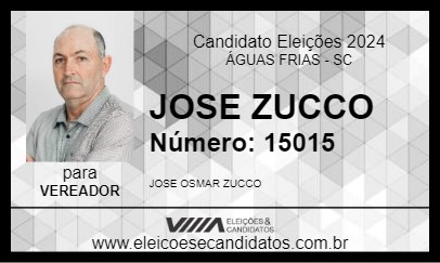 Candidato JOSE ZUCCO 2024 - ÁGUAS FRIAS - Eleições