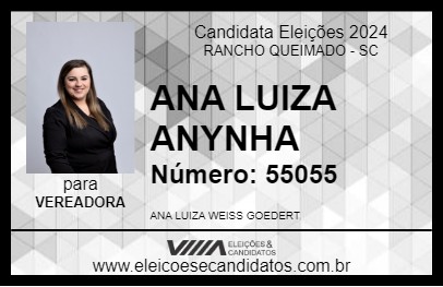 Candidato ANA LUIZA ANYNHA 2024 - RANCHO QUEIMADO - Eleições