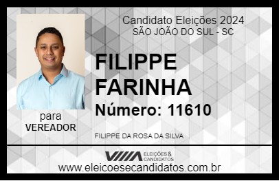 Candidato FILIPPE FARINHA 2024 - SÃO JOÃO DO SUL - Eleições