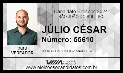 Candidato JÚLIO CÉSAR 2024 - SÃO JOÃO DO SUL - Eleições