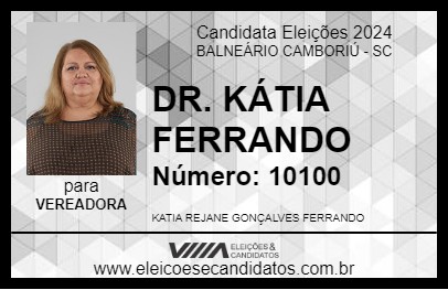 Candidato DR. KÁTIA FERRANDO 2024 - BALNEÁRIO CAMBORIÚ - Eleições