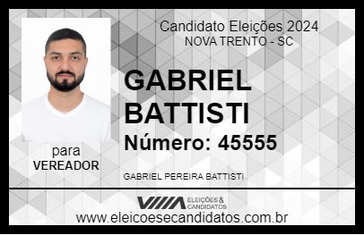 Candidato GABRIEL BATTISTI 2024 - NOVA TRENTO - Eleições