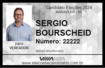 Candidato SERGIO BOURSCHEID 2024 - MARAVILHA - Eleições