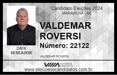 Candidato VALDEMAR ROVERSI 2024 - MARAVILHA - Eleições