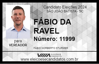 Candidato FÁBIO DA RAVEL 2024 - SÃO JOÃO BATISTA - Eleições