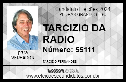 Candidato TARCIZIO DA RADIO 2024 - PEDRAS GRANDES - Eleições