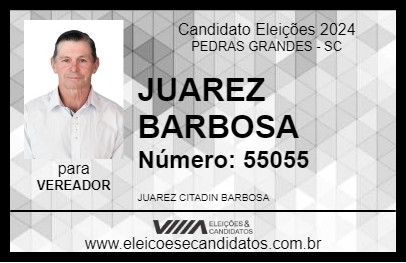 Candidato JUAREZ BARBOSA 2024 - PEDRAS GRANDES - Eleições