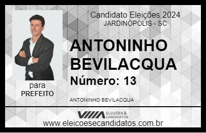 Candidato ANTONINHO BEVILACQUA 2024 - JARDINÓPOLIS - Eleições