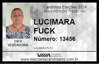 Candidato LUCIMARA FUCK 2024 - BELA VISTA DO TOLDO - Eleições