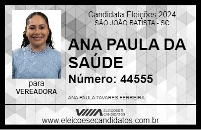 Candidato ANA PAULA DA SAÚDE 2024 - SÃO JOÃO BATISTA - Eleições